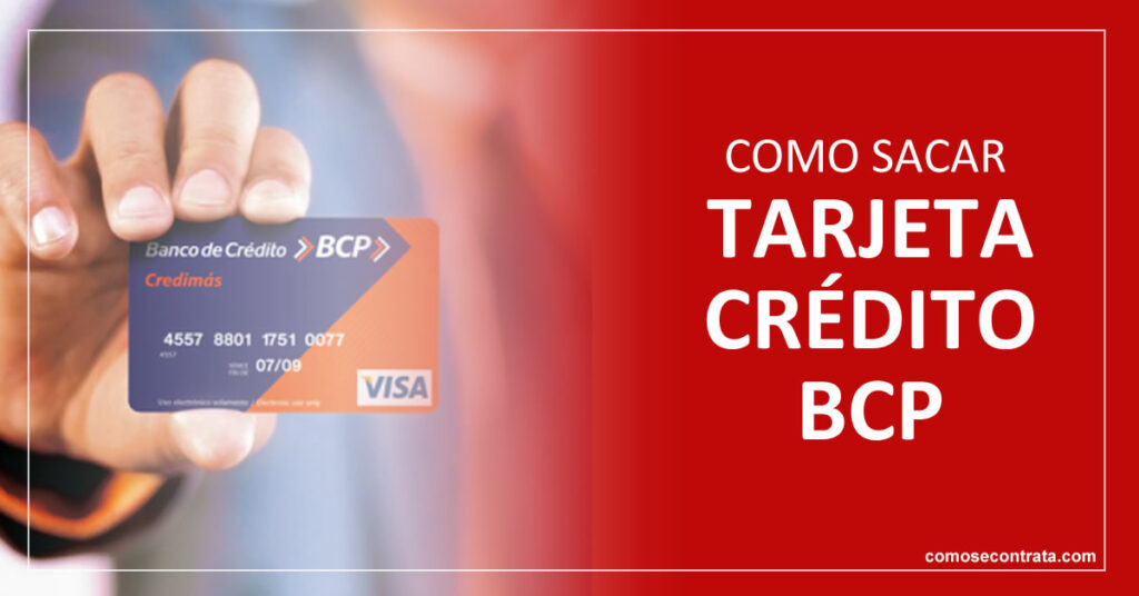 Tarjeta De Crédito BCP: Cómo Sacar. Requisitos. Ciclo.