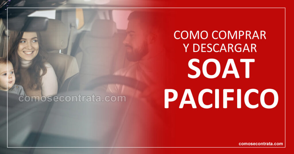 Soat Pacífico Cómo Y Dónde Comprar Precios Y Cobertura 0265